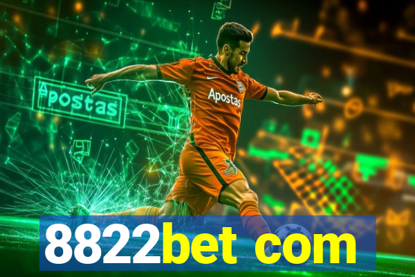 8822bet com